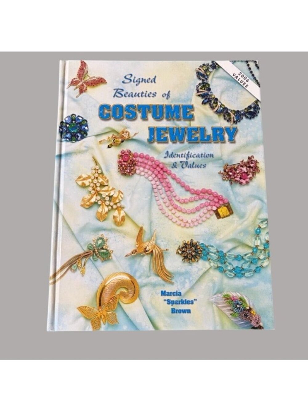 Signed Beauties Of Costume Jewelry Identification Values Book 2003 Marcia Brown